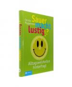 Christa Pöppelmann: Sauer macht lustig Christa Pöppelmann: Sauer macht lustig