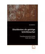 Dissidenten als geistige Schrittmacher