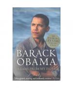 Barack Obama: Dreams from My Father Barack Obama: Dreams from My Father