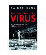 Rainer Hank: Der amerikanische Virus Rainer Hank: Der amerikanische Virus
