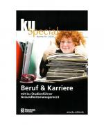 Beruf & Karriere 2008 mit ku-Studienführer Gesundheitsmanagement