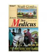Noah Gordon: Der Medicus. Roman.