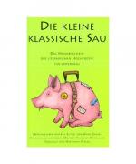 Die kleine klassische Sau für unterwegs
