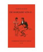 Heinrich von Kleist: Die Marquise von O Heinrich von Kleist: Die Marquise von O