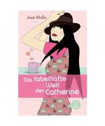 Jean Molla: Die fabelhafte Welt der Cath Jean Molla: Die fabelhafte Welt der Cath