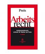 Ulrich Preis: Arbeitsrecht Ulrich Preis: Arbeitsrecht