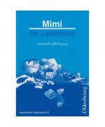 Mimi die Lesemaus B. Neubearbeitung. Schreiblehrgang. Bayern. Vereinfachte Ausgangsschrift