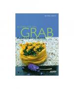 Monika Kratz: Blumen für das Grab Monika Kratz: Blumen für das Grab