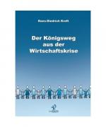 Hans-Diedrich Kreft: Der Königsweg aus d Hans-Diedrich Kreft: Der Königsweg aus d