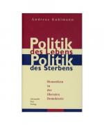 Andreas Kuhlmann: Politik des Lebens - P