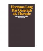 Hermann Lang: Das Gespräch als Therapie Hermann Lang: Das Gespräch als Therapie
