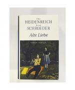 Elke Heidenreich, Bernd Schroeder: Alte Elke Heidenreich, Bernd Schroeder: Alte