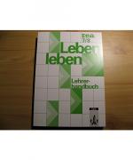 Leben leben / Arbeitsbuch 7./8. Schuljahr