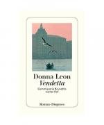 Donna Leon: Vendetta Donna Leon: Vendetta