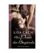 Lisa Cach: Der Preis der Begierde Lisa Cach: Der Preis der Begierde