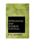 P. A. Lambert: Differential and Integral P. A. Lambert: Differential and Integral