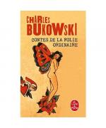 C. Bukowski, Bukowski: Contes de La Foli C. Bukowski, Bukowski: Contes de La Foli