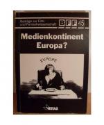 Medienkontinent Europa?