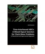 Time-Interleaved ADCs: A Mixed-Signal Solution for Clock-Skew Problems