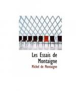 Michel de Montaigne: Les Essais de Monta Michel de Montaigne: Les Essais de Monta