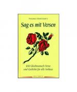 Friedrich Morgenroth: Sag es mit Versen Friedrich Morgenroth: Sag es mit Versen