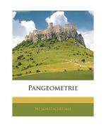 NJ Lobatschefskij: Pangeometrie NJ Lobatschefskij: Pangeometrie