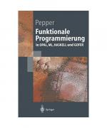 Peter Pepper: Funktionale Programmierung