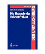 Tim Pohlemann: Die Therapie der Sakrumfr Tim Pohlemann: Die Therapie der Sakrumfr