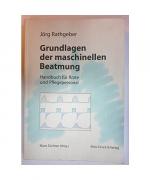 Grundlagen der maschinellen Beatmung