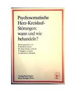 Psychosomatische Herz-Kreislauf-Störungen: wann und wie behandeln?
