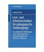 Friedrich Rost: Lern - und Arbeitstechni Friedrich Rost: Lern - und Arbeitstechni