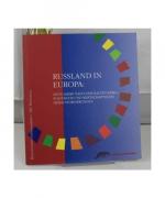 Russland in Europa: Zehn Jahre nach dem kalten Krieg - Politische und wirtschaftliche Herausforderungen