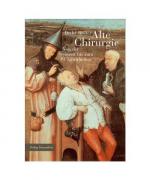 Detlef Rüster: Alte Chirugie Detlef Rüster: Alte Chirugie