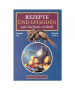 Rezepte und Episoden aus Sachsen-Anhalt