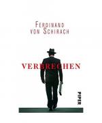 Ferdinand von Schirach: Verbrechen Ferdinand von Schirach: Verbrechen