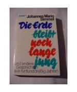 Johannes Mario Simmel: Die Erde bleibt n Johannes Mario Simmel: Die Erde bleibt n