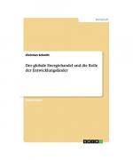 Der globale Energiehandel und die Rolle der Entwicklungsländer