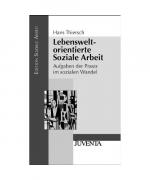 Hans Thiersch: Lebensweltorientierte Soz Hans Thiersch: Lebensweltorientierte Soz