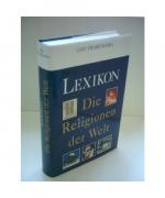 Udo Tworuschka: Lexikon Die Religionen d Udo Tworuschka: Lexikon Die Religionen d