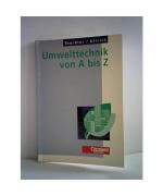 Umwelttechnik von A - Z