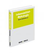 Martin Weidenbörner: Lebensmittel-Mykolo Martin Weidenbörner: Lebensmittel-Mykolo