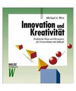 West, Michael A.: Innovation und Kreativ West, Michael A.: Innovation und Kreativ