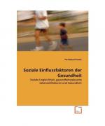 Soziale Einflussfaktoren der Gesundheit