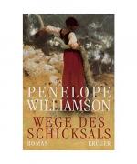 Penelope Williamson: Wege des Schicksals Penelope Williamson: Wege des Schicksals