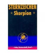 Alfred P. Zeller: Sternzeichen Skorpion Alfred P. Zeller: Sternzeichen Skorpion
