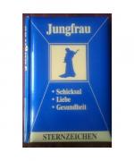 Alfred P. Zeller: Sternzeichen Jungfrau Alfred P. Zeller: Sternzeichen Jungfrau