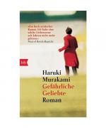 Haruki Murakami: Gefährliche Geliebte Haruki Murakami: Gefährliche Geliebte