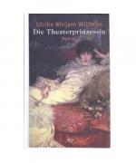 Ulrike Mirjam Wilhelm: Die Theaterprinze Ulrike Mirjam Wilhelm: Die Theaterprinze