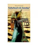 Werner Weidenfeld: Kulturbruch mit Ameri Werner Weidenfeld: Kulturbruch mit Ameri