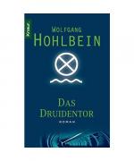 Wolfgang Hohlbein: Das Druidentor Wolfgang Hohlbein: Das Druidentor